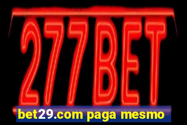 bet29.com paga mesmo